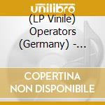 (LP Vinile) Operators (Germany) - Revelers vinile