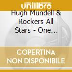 Hugh Mundell & Rockers All Stars - One Jah, Aim & Destiny/Nice Up The World (7