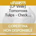(LP Vinile) Tomorrows Tulips - Check Me Out/Quiet Riot Grrrl (7') vinile