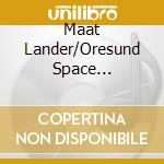 Maat Lander/Oresund Space Collective - Split Cd cd