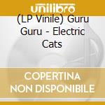 (LP Vinile) Guru Guru - Electric Cats vinile