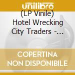 (LP Vinile) Hotel Wrecking City Traders - Passage To Agartha (2 Lp) vinile