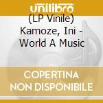 (LP Vinile) Kamoze, Ini - World A Music vinile