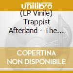 (LP Vinile) Trappist Afterland - The Five Wounds Of Francis Minor vinile