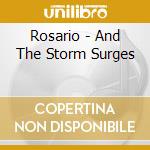 Rosario - And The Storm Surges cd