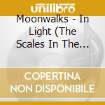 Moonwalks - In Light (The Scales In The Frame) (Red/Cream) cd