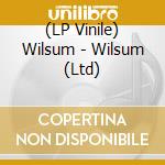 (LP Vinile) Wilsum - Wilsum (Ltd) lp vinile di Wilsum