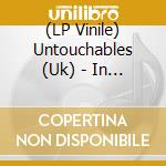 (LP Vinile) Untouchables (Uk) - In Their Eyes/Sorry For Sorrow lp vinile di Untouchables (Uk)