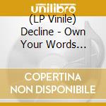 (LP Vinile) Decline - Own Your Words (Blue) vinile
