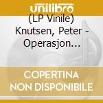 (LP Vinile) Knutsen, Peter - Operasjon Cobra / O.S.T.