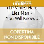(LP Vinile) Here Lies Man - You Will Know Nothing (Coloured) vinile