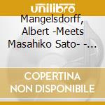 Mangelsdorff, Albert -Meets Masahiko Sato- - Spontaneous cd musicale di Mangelsdorff, Albert