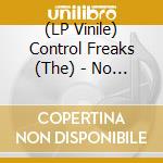 (LP Vinile) Control Freaks (The) - No Action/I Can Only Dream (7') vinile