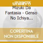 Mizuki Da Fantasia - Genso No Ichiya (Lp+Cd) cd