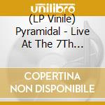 (LP Vinile) Pyramidal - Live At The 7Th Psychedelic Network Festival (Yellow) lp vinile di Pyramidal