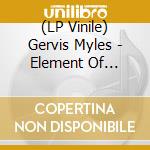 (LP Vinile) Gervis Myles - Element Of Love/I'M Thirsty (7') cd