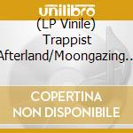 (LP Vinile) Trappist Afterland/Moongazing Hare - Songs For Nathan lp vinile di Trappist Afterland/Moongazing Hare