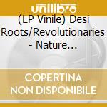 (LP Vinile) Desi Roots/Revolutionaries - Nature Boy/Nature Dub vinile