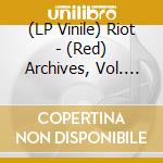 (LP Vinile) Riot - (Red) Archives, Vol. 1: 1976-1981 (2Lp+Dvd) vinile