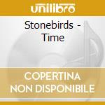 Stonebirds - Time