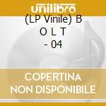 (LP Vinile) B O L T - 04 vinile