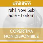 Nihil Novi Sub Sole - Forlorn cd