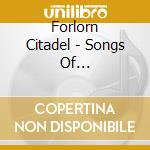 Forlorn Citadel - Songs Of Mourning/Citadel cd