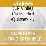 (LP Vinile) Curtis, Bird -Quintet- - Needs B (+Cd) lp vinile di Curtis, Bird