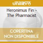 Heronimus Fin - The Pharmacist cd