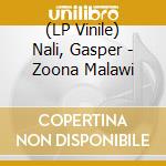 (LP Vinile) Nali, Gasper - Zoona Malawi vinile