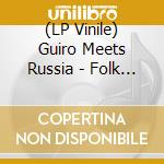 (LP Vinile) Guiro Meets Russia - Folk Psychology vinile