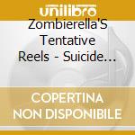 Zombierella'S Tentative Reels - Suicide Commando (7