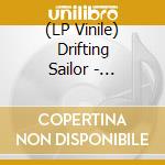 (LP Vinile) Drifting Sailor - Homeward Bound vinile
