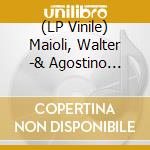 (LP Vinile) Maioli, Walter -& Agostino Nirodh Fortini- - Taraxacum lp vinile