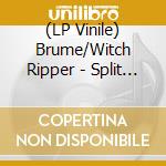 (LP Vinile) Brume/Witch Ripper - Split -Coloured- lp vinile