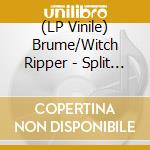 (LP Vinile) Brume/Witch Ripper - Split -Coloured- vinile