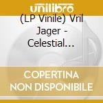 (LP Vinile) Vril Jager - Celestial Bliss vinile