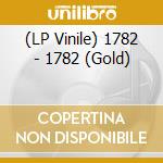 (LP Vinile) 1782 - 1782 (Gold) vinile