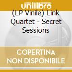 (LP Vinile) Link Quartet - Secret Sessions vinile