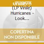 (LP Vinile) Hurricanes - Look Out!/Shake It! vinile