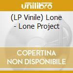 (LP Vinile) Lone - Lone Project lp vinile