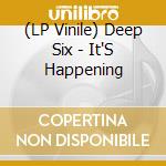 (LP Vinile) Deep Six - It'S Happening vinile