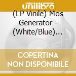 (LP Vinile) Mos Generator - (White/Blue) Spontaneous Combustion lp vinile