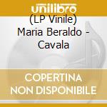 (LP Vinile) Maria Beraldo - Cavala vinile