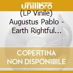 (LP Vinile) Augustus Pablo - Earth Rightful Ruler lp vinile