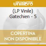 (LP Vinile) Gatechien - 5 vinile