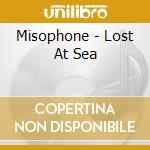 Misophone - Lost At Sea cd