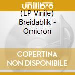 (LP Vinile) Breidablik - Omicron vinile