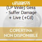 (LP Vinile) Gess - Suffer Damage + Live (+Cd) vinile