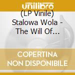 (LP Vinile) Stalowa Wola - The Will Of Steel vinile